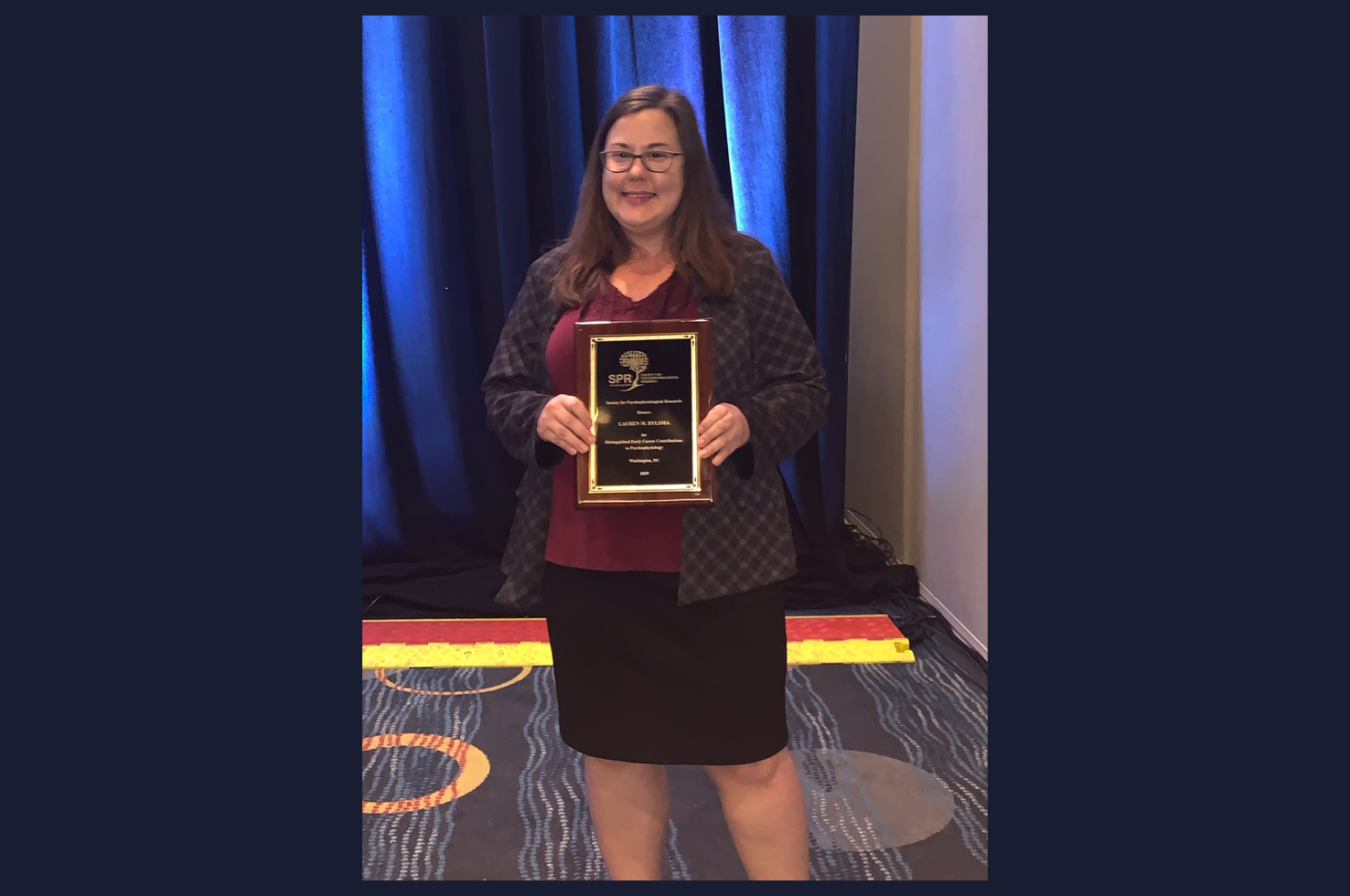 Dr. Lauren Bylsma Receives SPR's Highest Honor Dr. Lauren Bylsma Receives SPR's Highest Honor