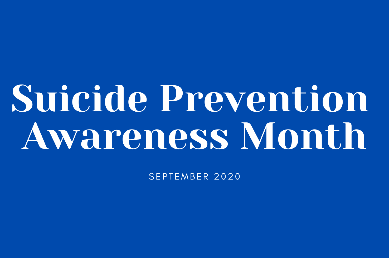 Suicide Prevention and Awareness Month