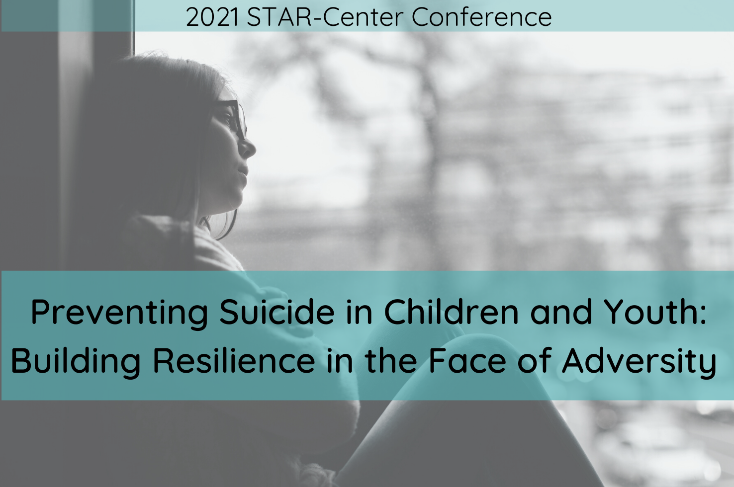 Preventing Suicide in Children and Youth: Building Resilience in the Face of Adversity Preventing Suicide in Children and Youth: Building Resilience in the Face of Adversity