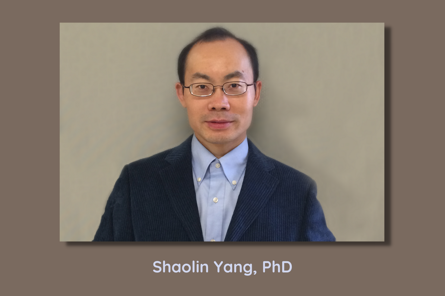 Dr. Shaolin Yang