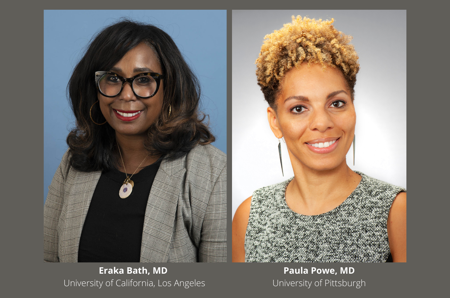 Drs. Eraka Bath and Paula Powe Drs. Eraka Bath and Paula Powe