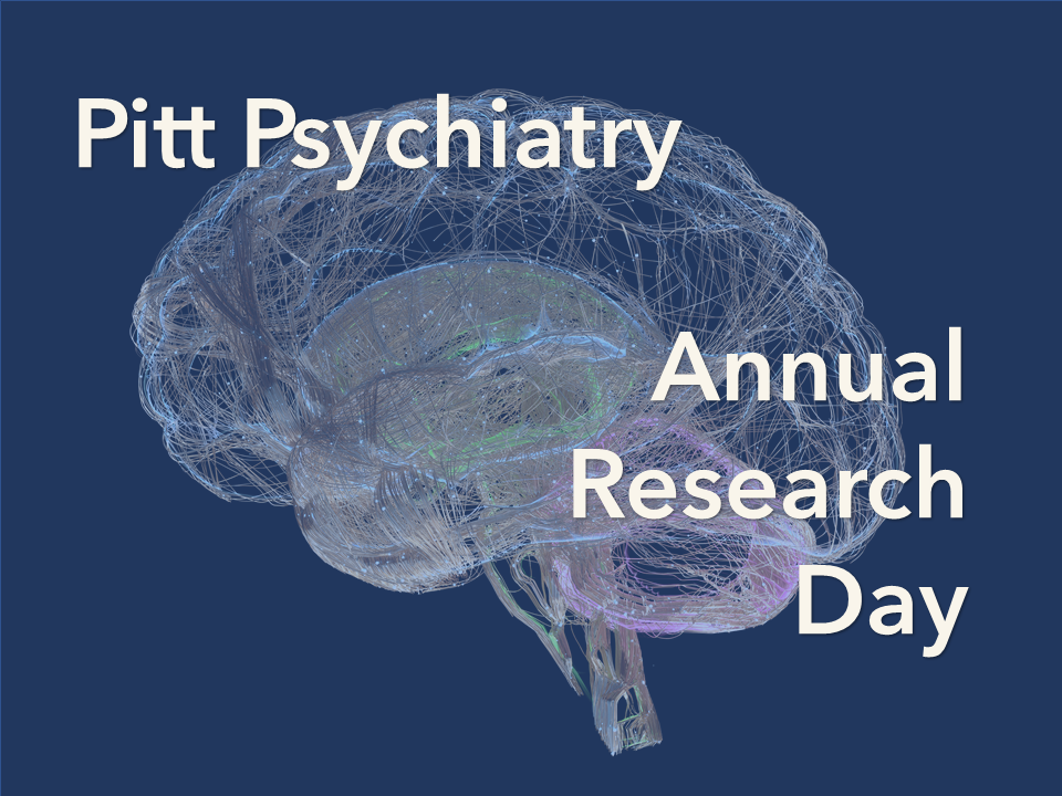 2023 Pitt Psychiatry Research Day