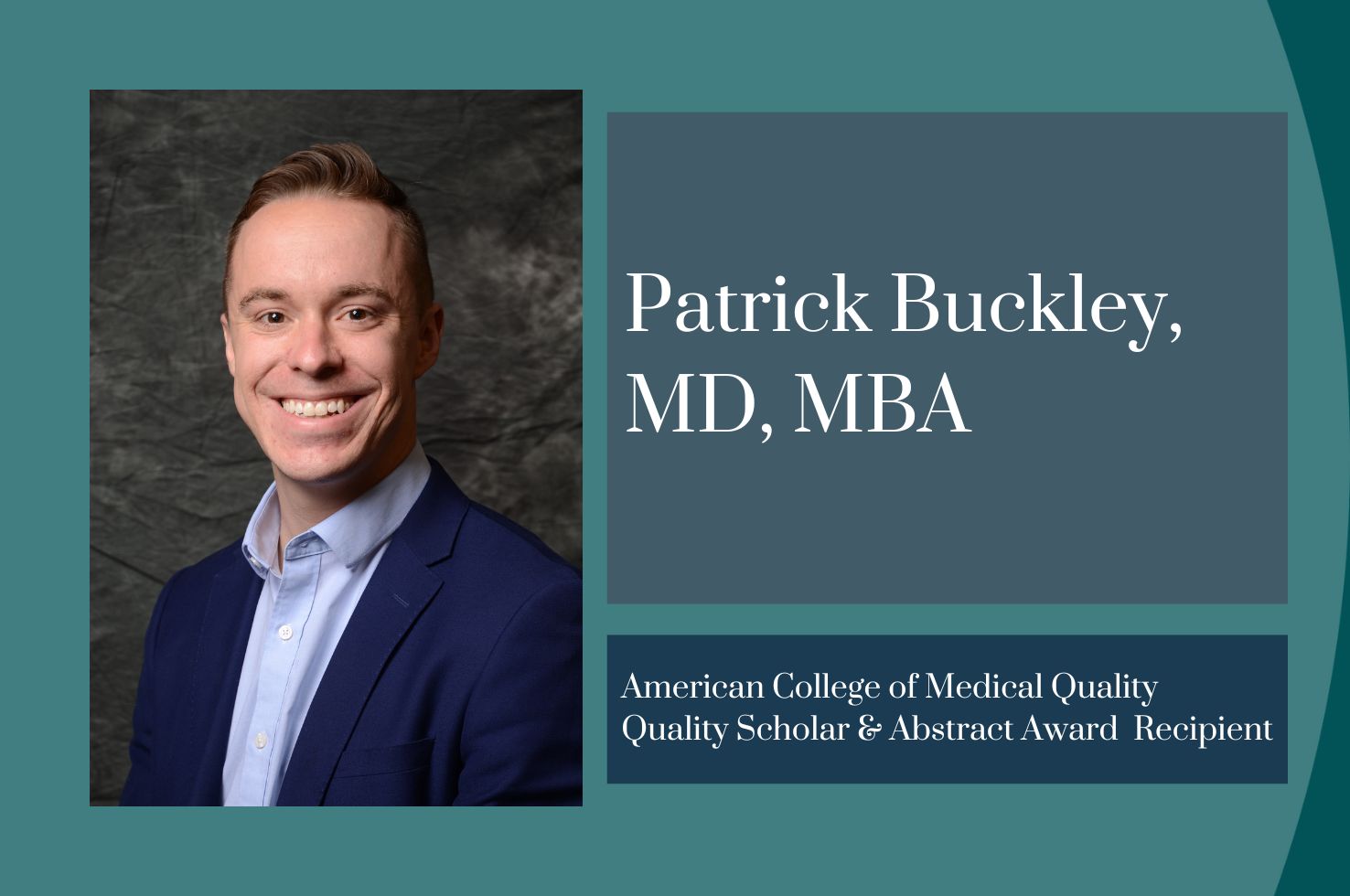 Patrick Buckley, MD, MBA Patrick Buckley, MD, MBA