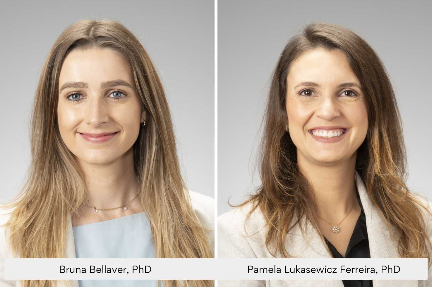 Dr. Bruna Bellaver and Dr. Pamela Lukasewicz Ferreira