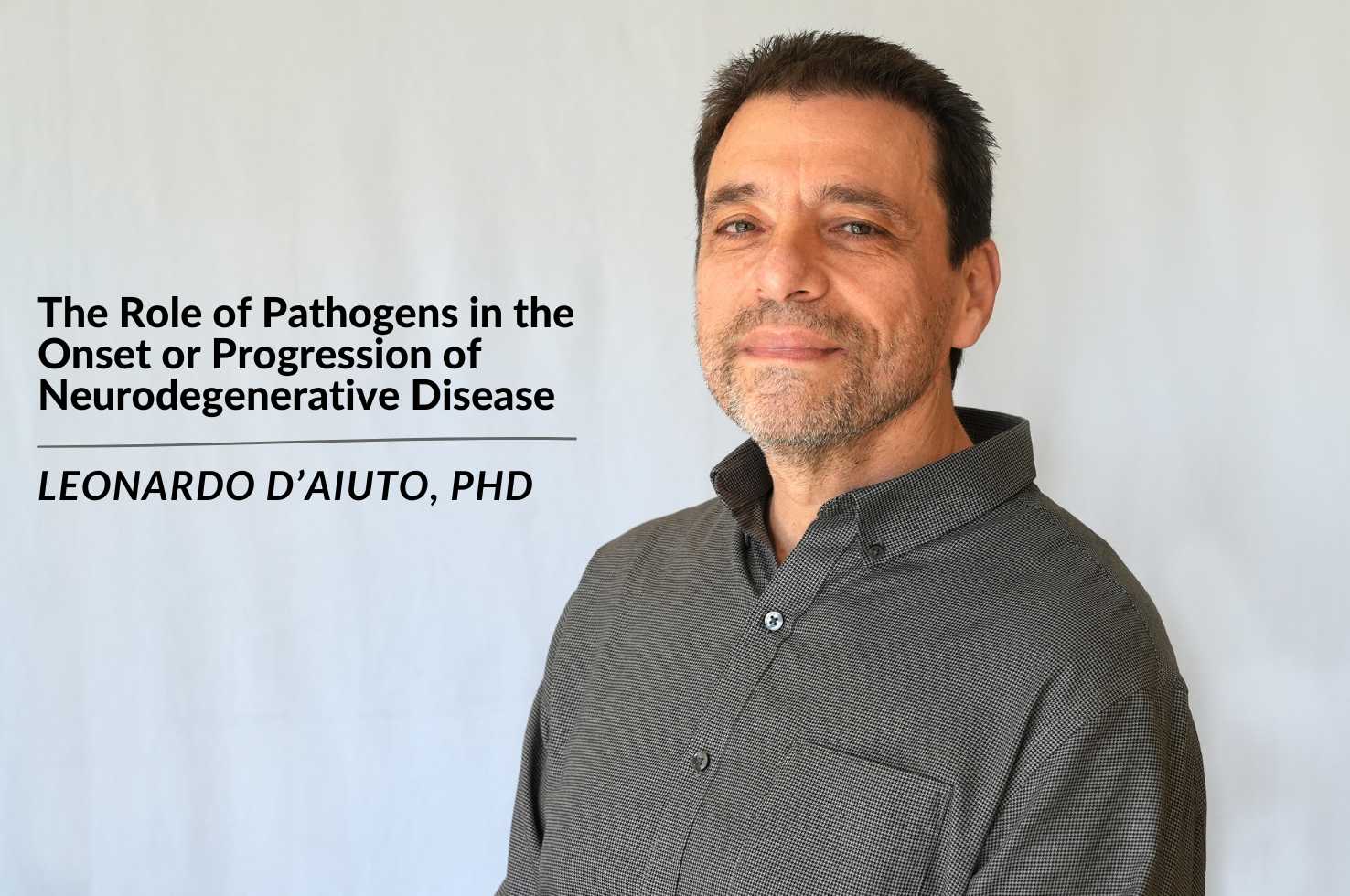 Leonardo D'Aiuto, PhD Leonardo D'Aiuto, PhD