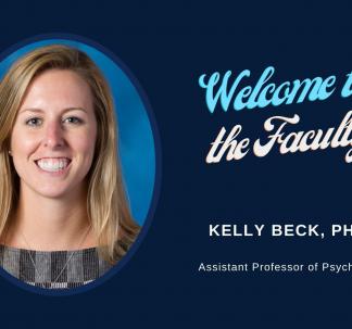 Department Welcomes Dr. Kelly Beck to the Faculty